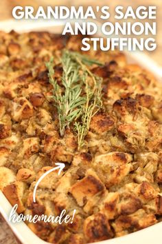 grandma's sage and onion stuffing in a baking dish with rosemary sprig