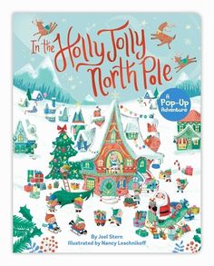 the book cover for in the holly north pole