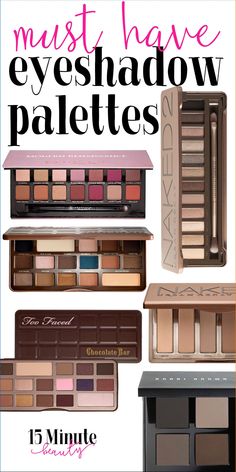 The Best Eyeshadow Palettes | makeup tips | eye makeup picks Must Have Eyeshadow Palettes, Eyeshadow Palette Too Faced, Best Makeup Tutorials, Best Eyeshadow Palette, Trendy Eyeshadow, Blending Eyeshadow, Best Eyeshadow, Makeup Tutorial For Beginners