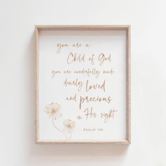 You are a child of god wall art with psalm 139 bible verse and dandelions Bible Verse For Nursery, Nursery Bible Verse Wall Art, Nursery Flower Wall, God Wall Art, House Frame, Bible Verse Wall Decor