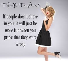 a woman in a short black dress is posing with her hand on her head and the words if people don't believe in you, it will just be more fun when you prove that they were wrong