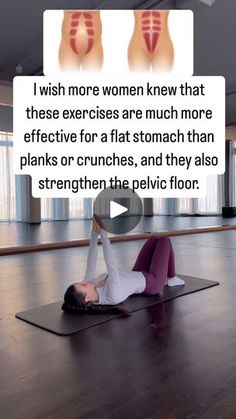 a woman doing an exercise on a yoga mat with the caption, i wish more women knew that these exercises are much more effective for flat stomach than planks or crunches