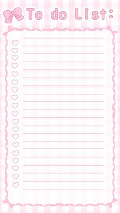 a to do list with pink bows and hearts on the border, in front of a gingham checkered background