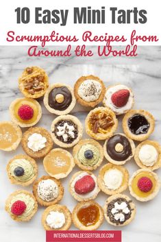 mini tarts with text overlay that reads 10 easy mini tarts scrumptious recipes from around the world