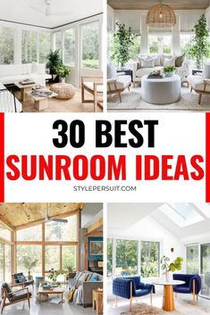 the best sunroom design ideas to try in your home decorating project, from living rooms to dining rooms