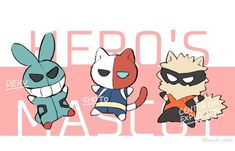 three cartoon characters with the words hero's maslot on them