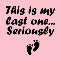 this is my last one seriously with footprints on the floor in black ink, against a pink background