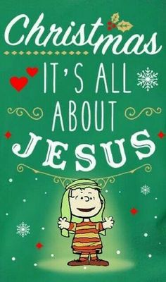 a green christmas card with a cartoon character saying it's all about jesus