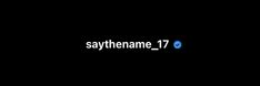 the words saythename 17 are in white and blue letters on a black background