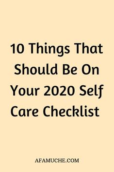 Things to add to your self care checklist in 2020 Self Care Checklist Template, Weekly Self Care Checklist, Basic Self Care, Weekly Self Care, Evolve Quotes, Routine Checklist