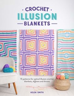 the cover of crochet illusion blankets is shown in front of a white chair