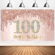 a birthday card with the words 100th happy birthday in gold and silver glitters