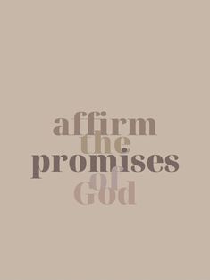 the words affirm the proms and god on a beige background