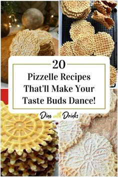 several different types of pies with the words, 20 pizzle recipes that'll make your taste buds dance