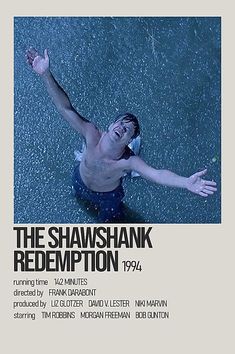 the shaw shank redemption poster is shown in black and white, with an image of a man holding his arms out