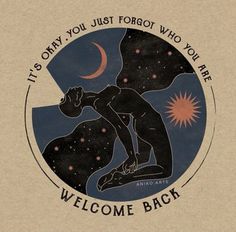 an image of a welcome back sign with the words it's only just forgot who you are