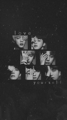 black and white photo with the words love yourself