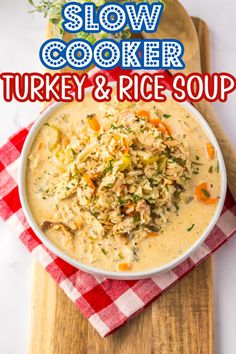 slow cooker turkey and rice soup in a bowl