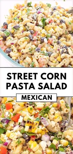 mexican street corn pasta salad in a glass bowl