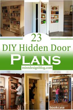 there are many different pictures with the words 23 diy hidden door plans