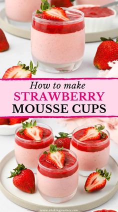 strawberry mousse cups with strawberries on top