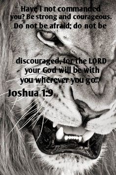 a lion with its mouth open and the words joshua 13 9 on it's face