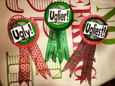 three ribbons with the words ugly on them