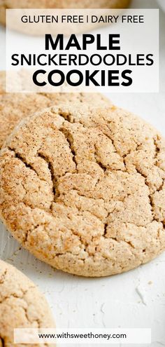 three maple snickkerdoodle cookies with text overlay that reads gluten free dairy free