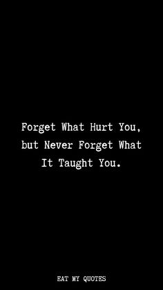 When They Forget About You, Forgive And Forget Quotes Relationships, Forgive Never Forget Quotes, I Don’t Need Him Quotes, Forgive But Never Forget Quotes, Forget Him Quotes, Forget The Past Quotes