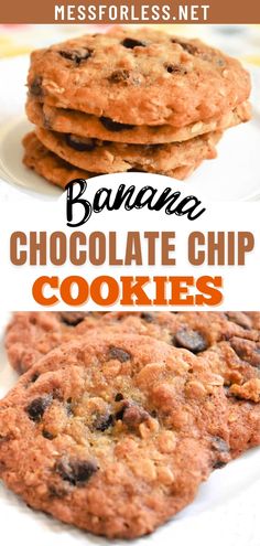 chocolate chip cookies are stacked on top of each other with the words, banana chocolate chip cookies