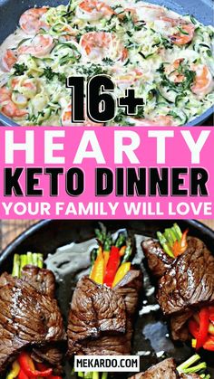 steak and vegetables in a skillet with text overlay that reads 16 hearty keto dinner your family will love