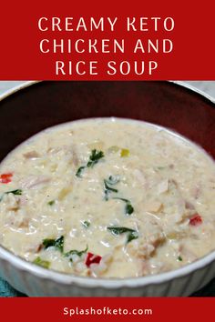 creamy keto chicken and rice soup in a bowl