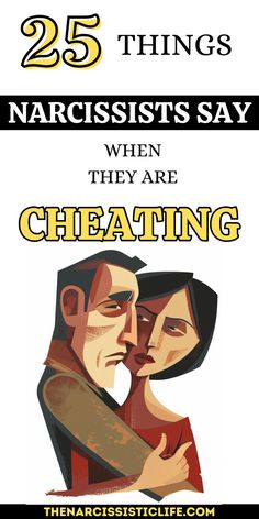 25 Things Narcissists Say When They Are Cheating Narcissists Accusations Are Confessions, Cheating Accusations Quotes, Narcissistic Behavior Men Cheating Quotes, Narcissistic Cheating Quotes, Narcisstic Behavior Women, Narcissists And Cheating, Accused Of Cheating Quotes, Responding To Narcissists, Deflecting Blame Quotes