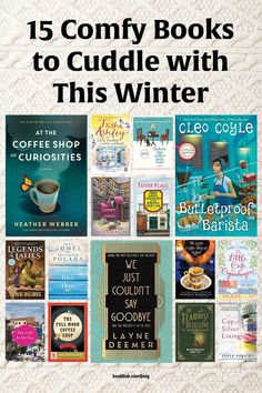 some books are stacked on top of each other with the title 15 comfy books to cuddle with this winter