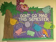 a bulletin board that says, don't go mad this semester