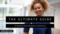 the ultimate guide to nursing gear and medical essentials