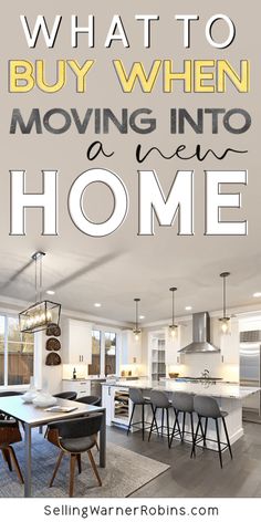 an open floor plan with the words what to buy when moving into a new home