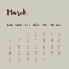 a calendar with the month of march written in brown ink on a light gray background