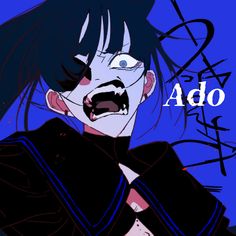 an anime character with black hair and blue eyes has the words ado on it