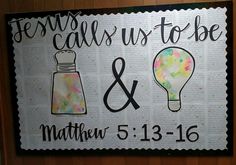 a sign that says, jesus calls us to be and mathew 5 13 - 16