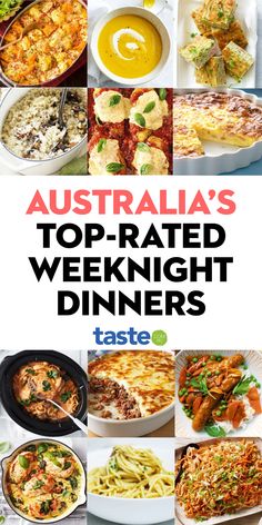 australia's top - rated weeknight dinner menus with images of different dishes