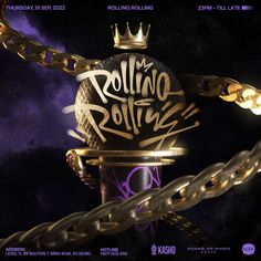 a poster for rolling rolling featuring a crown on top of a ball and chain with the words rolling rolling rolling written across it