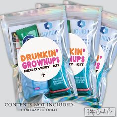 three bags of drink sitting next to each other with the words drunk'n growups recovery kit on them