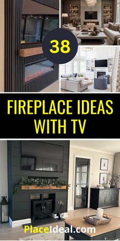 there are pictures of fireplaces in the living room and kitchen with text overlay that reads 38 fireplace ideas with tv