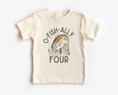 a toddler's t - shirt with the words o fish ally four printed on it