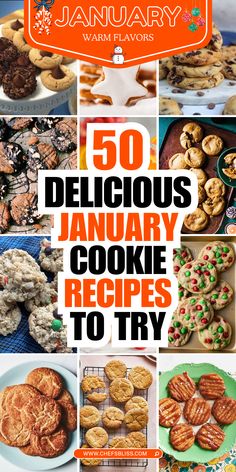 the cover of january's 50 delicious january cookie recipes to try, including cookies and desserts