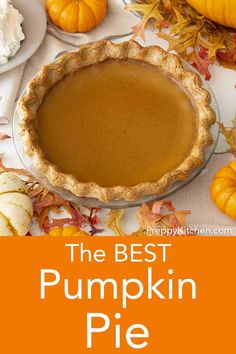 the best pumpkin pie recipe is in this post - thanksgiving dinner menu, and it's so easy to make