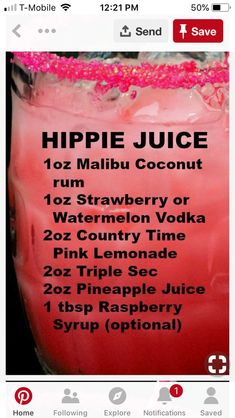 a pink drink is in a glass with the words hippie juice written on it