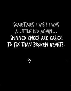 Scraped Knee, Son Birthday Quotes, Broken Hearts, Love Me Quotes, Breakup Quotes, Heart Quotes, Healing Quotes, Amazing Quotes, Birthday Quotes