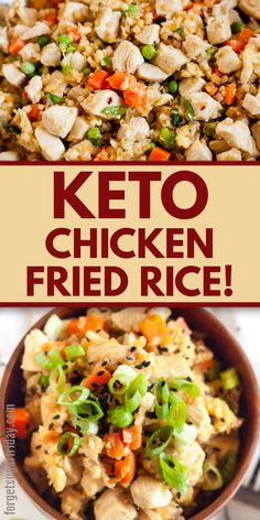 chicken fried rice in a bowl with the words keto chicken fried rice above it